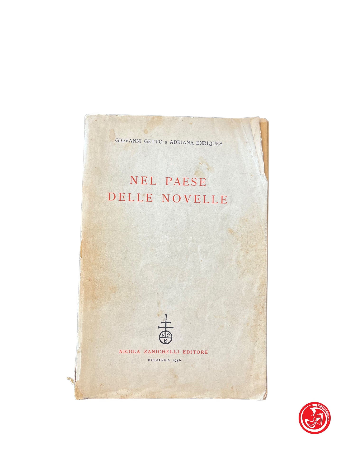 NEL PAESE DELLE NOVELLE GIOVANNI GETTO E ADRIANA ENRIQUES 1956
