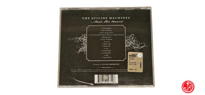CD The Suicide Machines – Steal This Record
