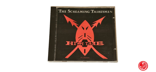 CD The Screaming Tribesmen – High Time - A Collection