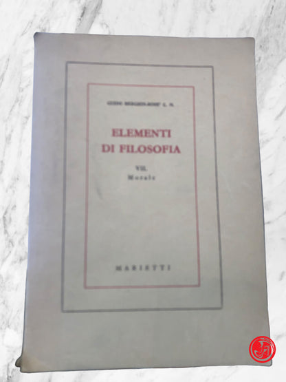 ELEMENTI DI FILOSOFIA VII MORALE