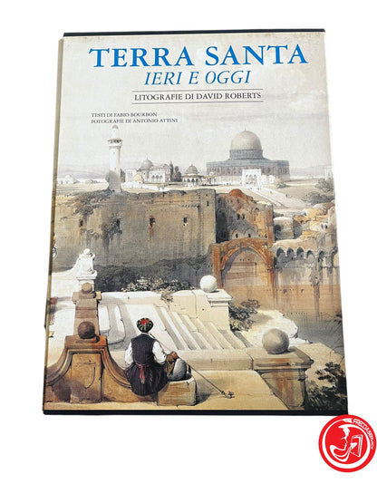 LIBRO TERRA SANTA IERI E OGGI - LITOGRAFIE DI DAVID ROBERTS