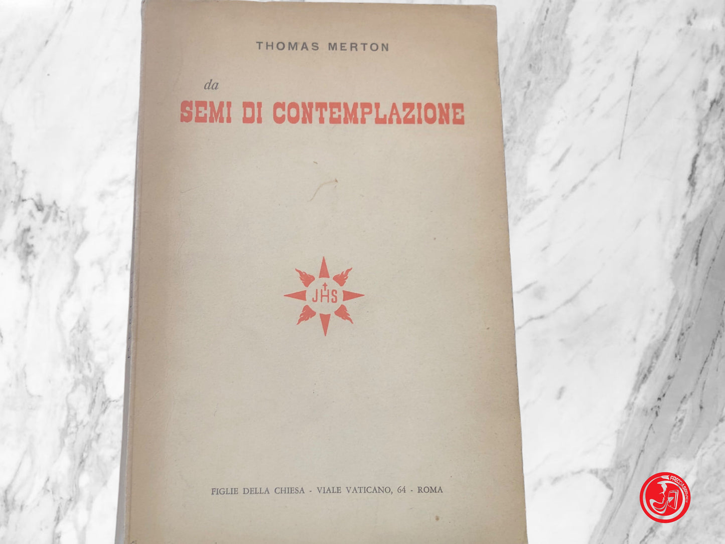 SEMI DI CONTEMPLAZIONE THOMAS MERTON