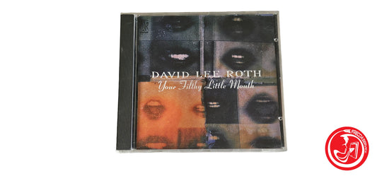 CD David Lee Roth – Your Filthy Little Mouth