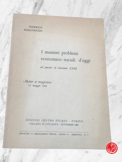 I MASSIMI PROBLEMI ECONOMICO-SOCIALE DI OGGI FEDERICO MARCONCINI