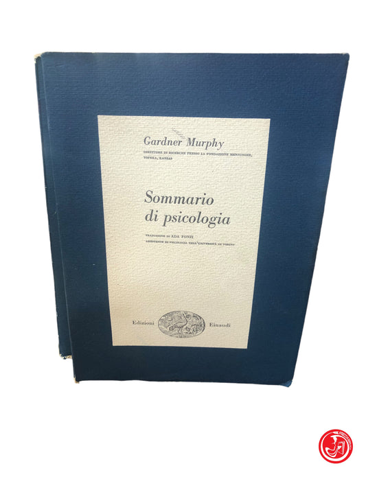 GARDNER MURPHY - SOMMARIO DI PSICOLOGIA