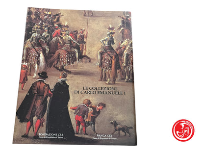 LIBRO LE COLLEZIONI DI CARLO EMANUELE I