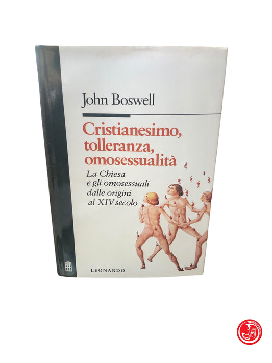 JOHN BOSWELL - CRISTIANESIMO, TOLLERANZA, OMOSESSUALITà