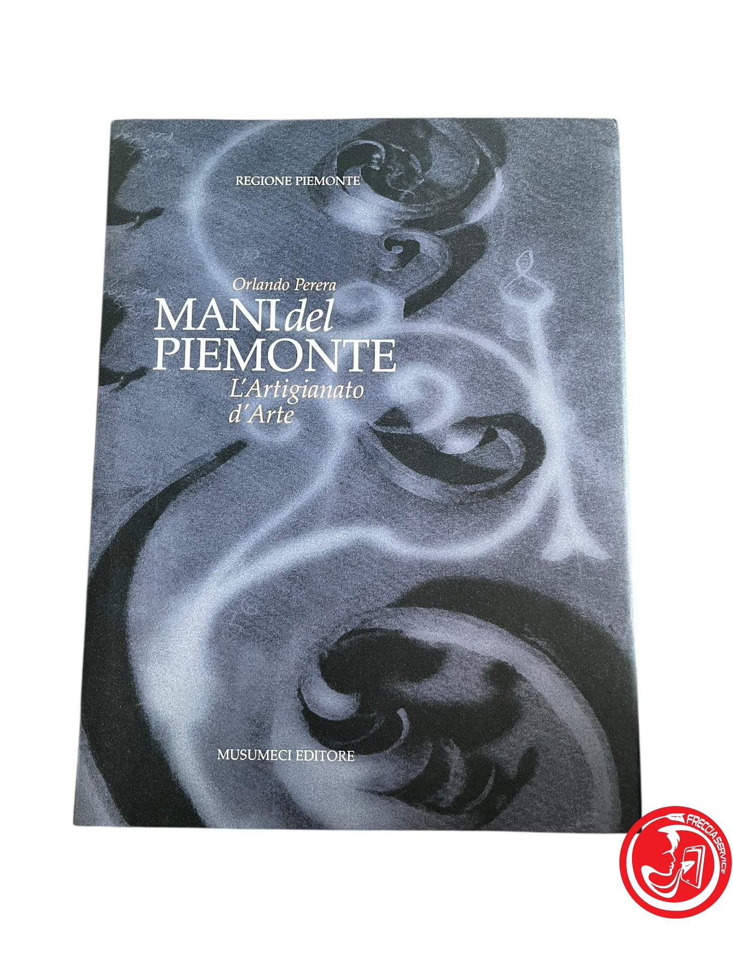 LIBRO MANI DEL PIEMONTE - ORLANDO PERERA