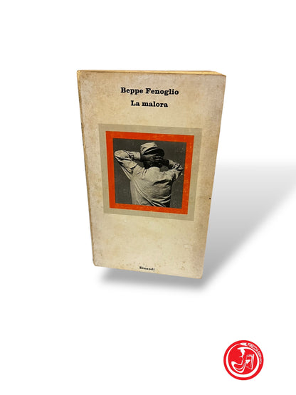 LIBRO LA MALORA - BEPPE FENOGLIO