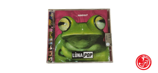 CD Lùnapop – ...Squèrez?