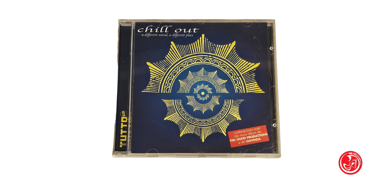 CD Various – Chill Out A Different Sound, A Different Place