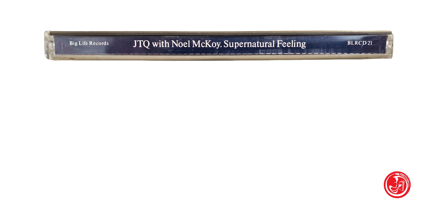 CD JTQ With Noel McKoy – Supernatural Feeling