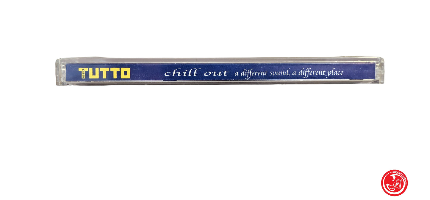 CD Various – Chill Out A Different Sound, A Different Place