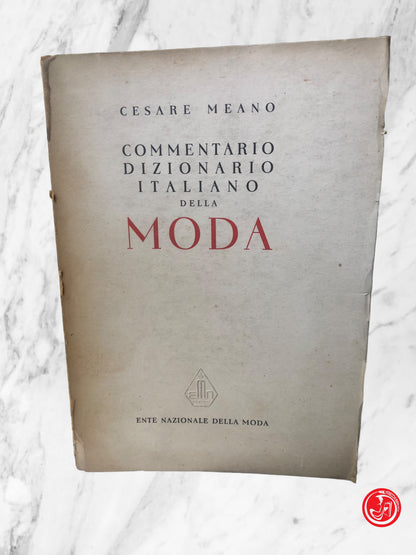 CESARE MEANO - COMMENTARIO DIZIONARIO ITALIANO DELLA MODA