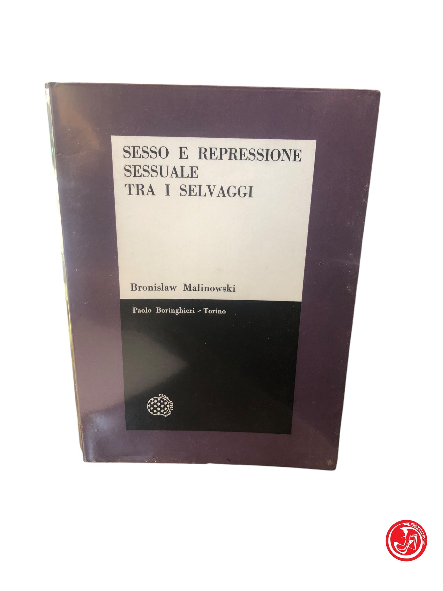 SESSO E REPRESSIONE SESSUALE TRA I SELVAGGI - BRONISLAW MALINOWSKI