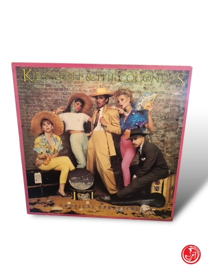 VINILE KID CREOLE E THE COCONUTS - TROPICAL GRANGSTERS