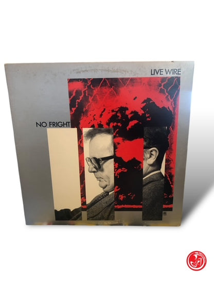 VINILE LIVE WIRE - NO FRIGHT