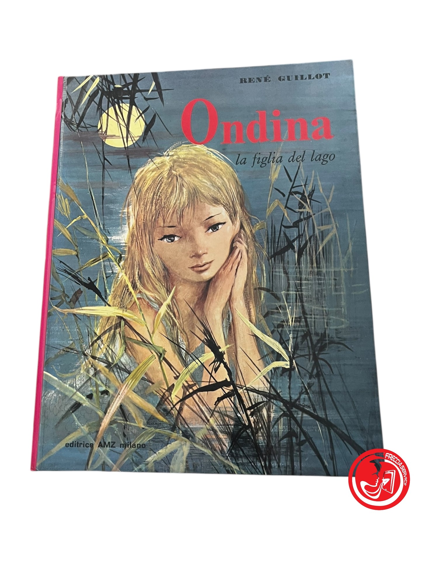 LIBRO ONDINA LA FIGLIA DEL LAGO - R. GUILLOT
