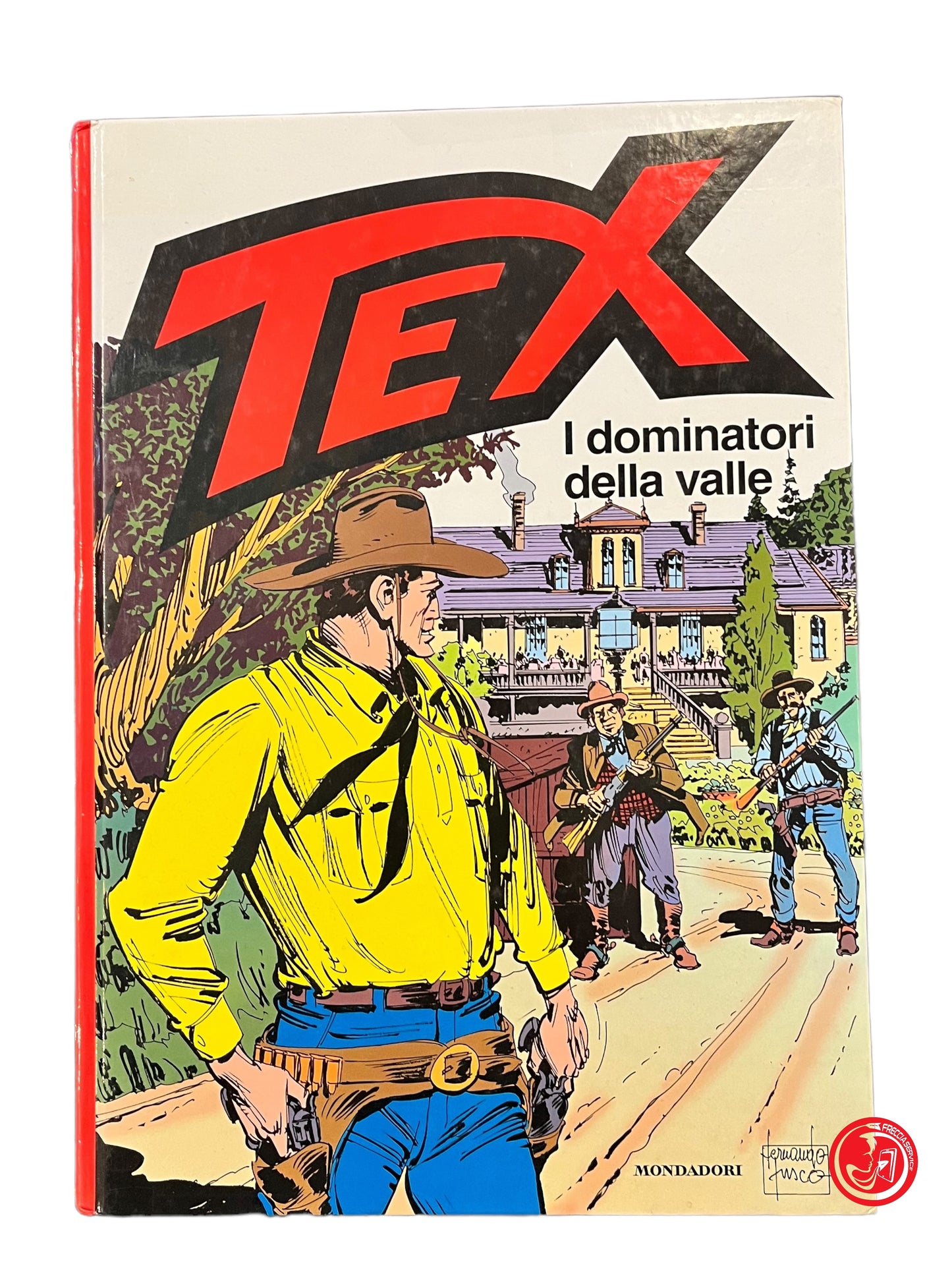 TEX I DOMINATORI DELLA VALLE 2005 MONDADORI