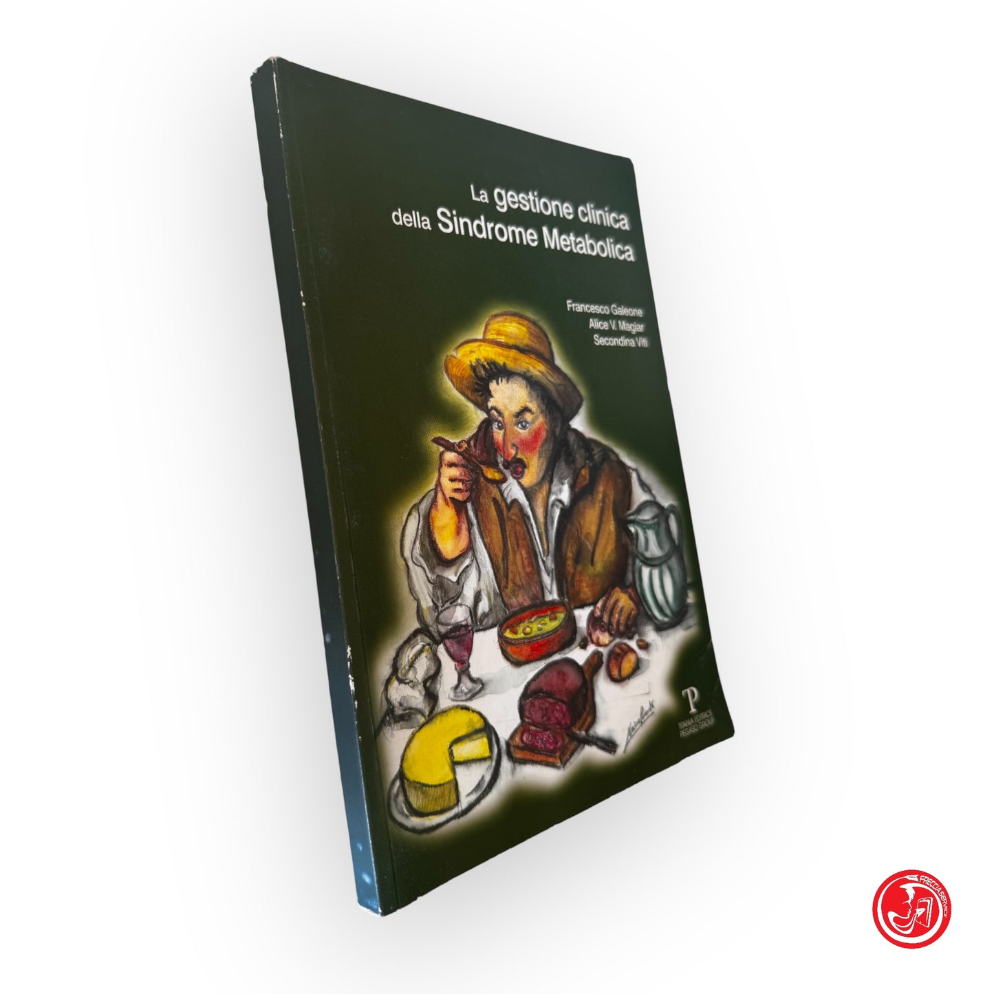 La gestione clinica della sindrome metabolica - F. Galeone