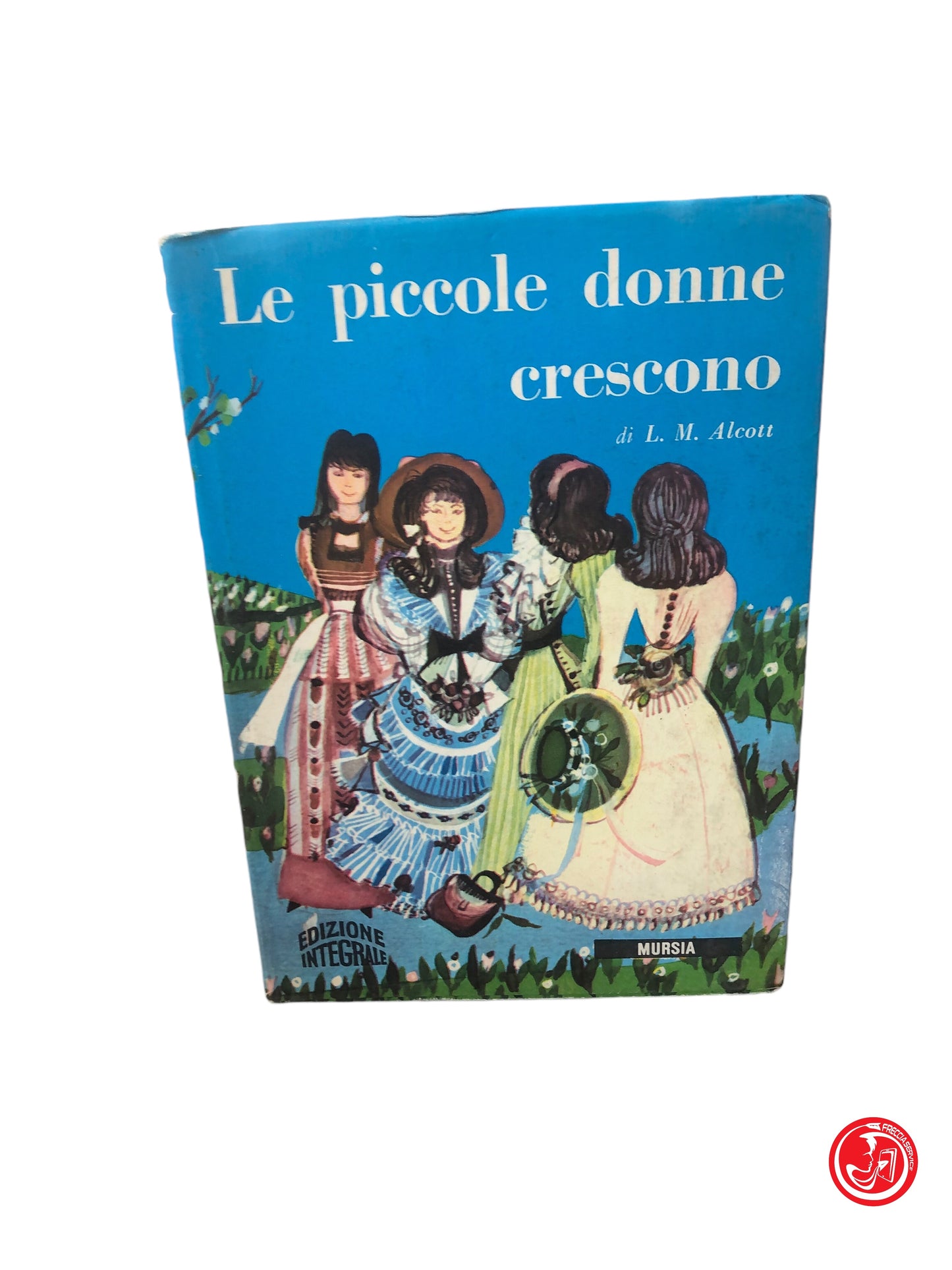 LE PICCOLE DONNE CRESCONO - ALCOTT