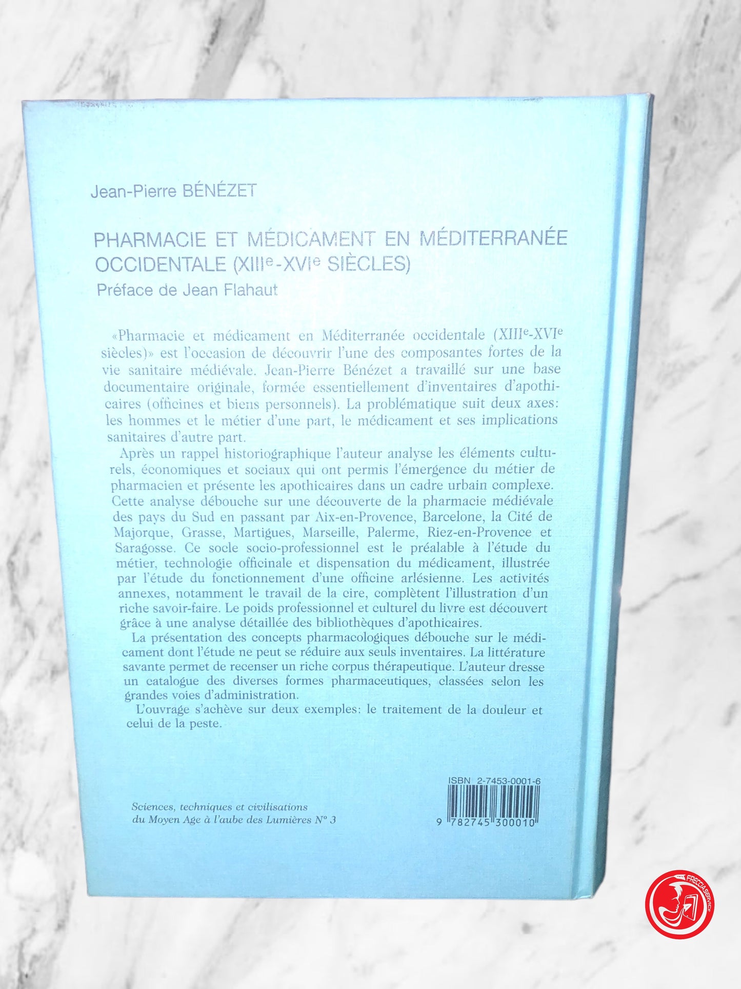 Pharmacie et médicament en Méditerranée occidentale - XIIIe-XVIe siècles