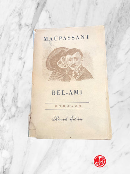 BEL-AMI MAUPASSANT 1943