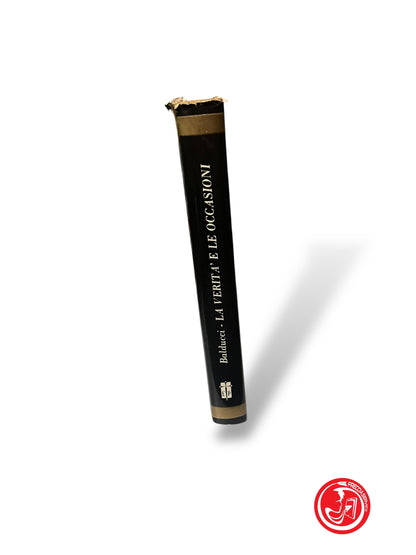LIBRO LA VERITà E LE OCCASIONI - ERNESTO BALDUCCI