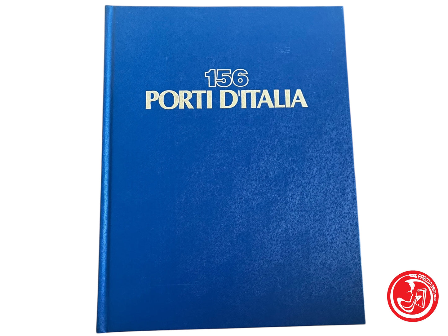 LIBRO 156 PORTI D'ITALIA