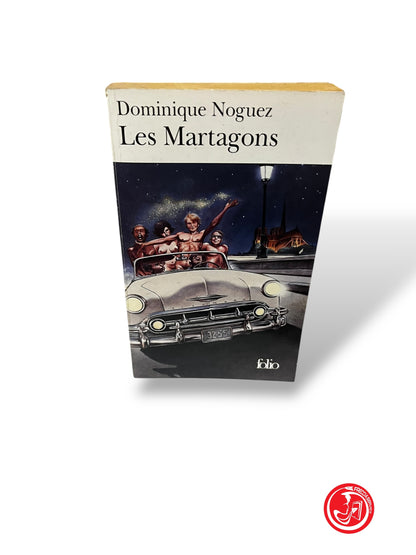 LIBRO LES MARTAGONS - DOMINIQUE NOGUEZ