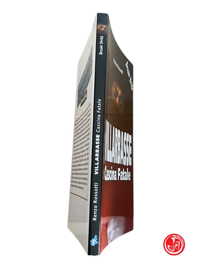 LIBRO VILLARBASSE CASCINA FATALE - RENZO ROSSOTTI
