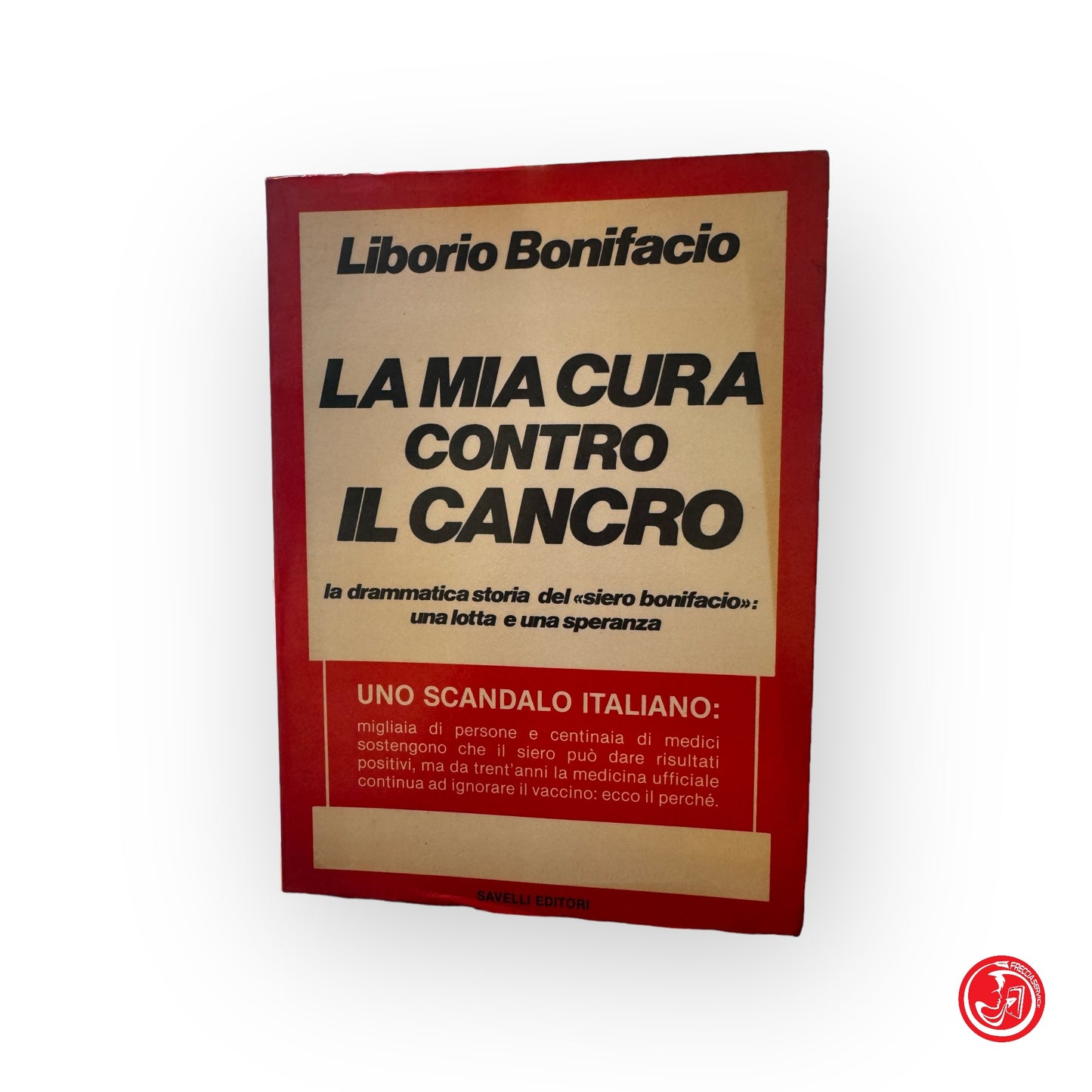 La mia cura contro il cancro - L. Bonifacio