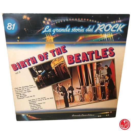 VINILE LA GRANDE STORIA DEL ROCK BIRTH OF THE BEATLES