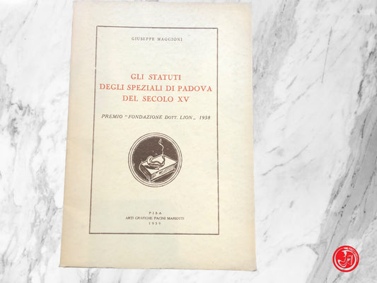 GLI STATUTI DEGLI SPEZIALI DI PADOVA DEL SECOLO XV