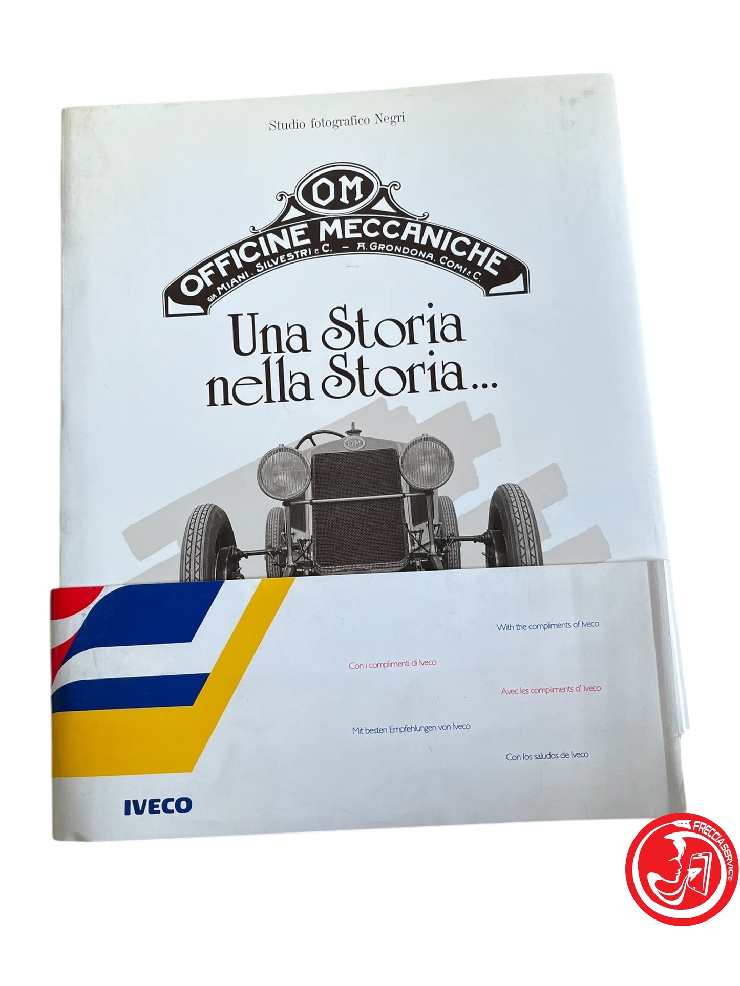 LIBRO OFFICINE MECCANICHE - UNA STORIA NELLA STORIA - STUDIO FOTOGRAFICO NEGRI