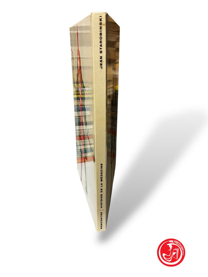 LIBRO HISTORIE DE LA MEDECINE - JEAN STAROBINSKI