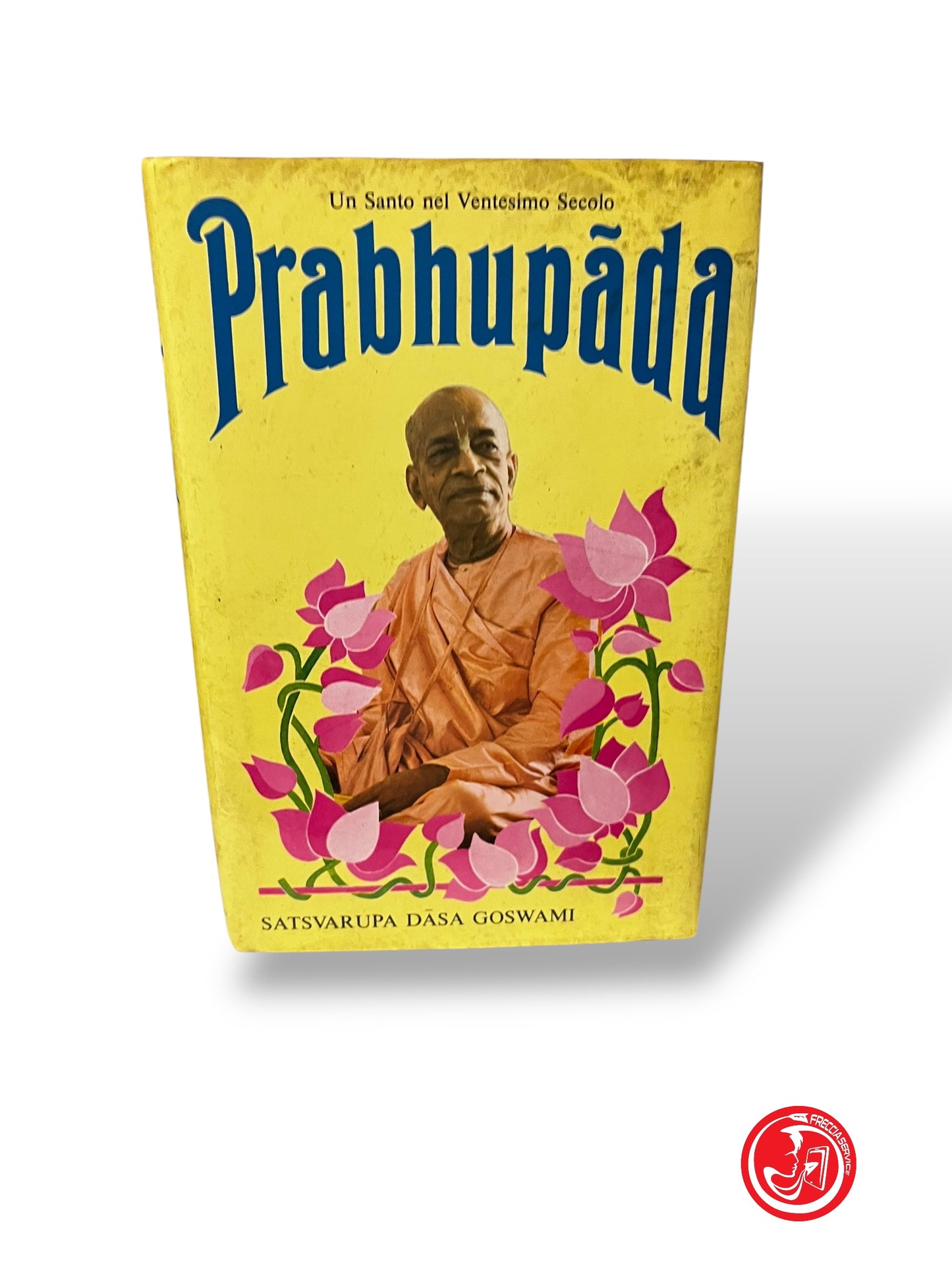 LIBRO PRABHUPADA - SATSVARUPA DASA GOSWAMI