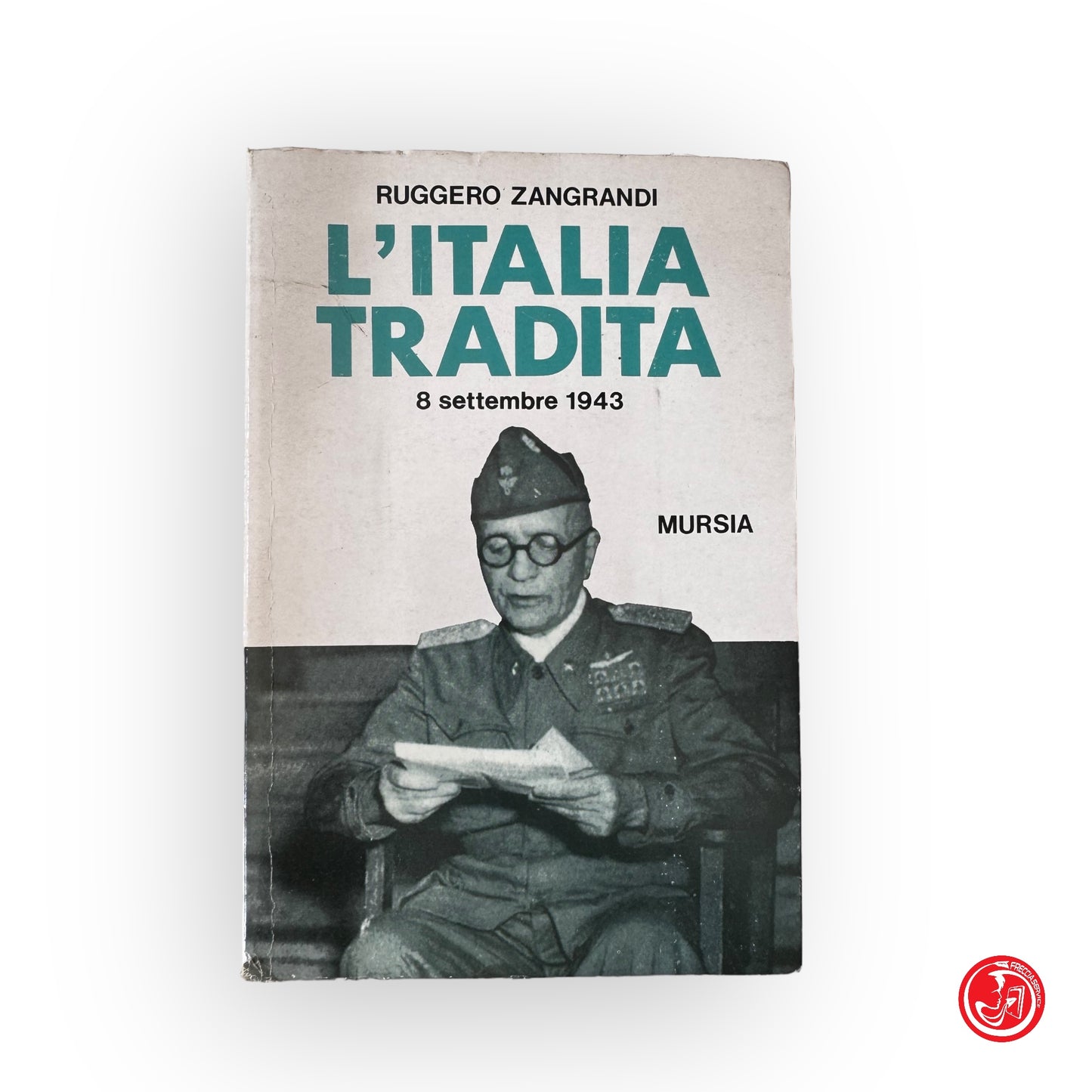 L'Italia tradita - R. Zangrandi