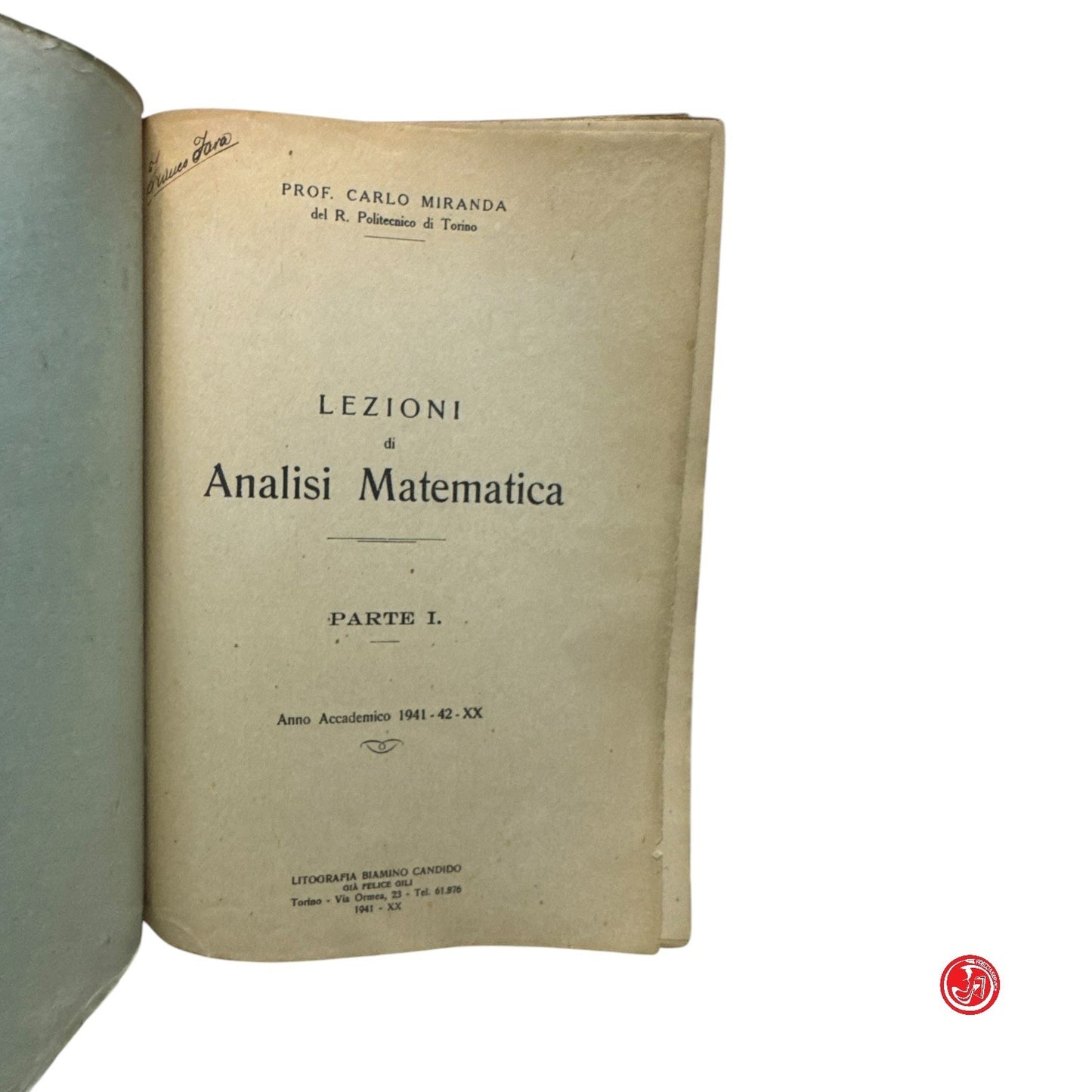 Matematica - Prof. Carlo Miranda - Lezioni di analisi matematica Parte 1 e 2