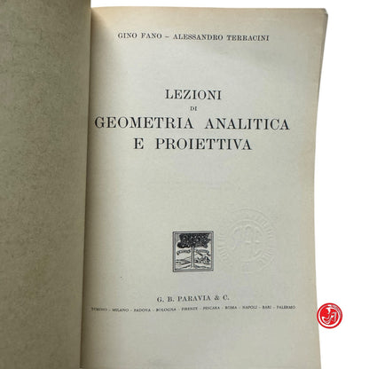 Matematica - G. Fano e A. Terracini - Lezioni di geometria analitica e proiettiv