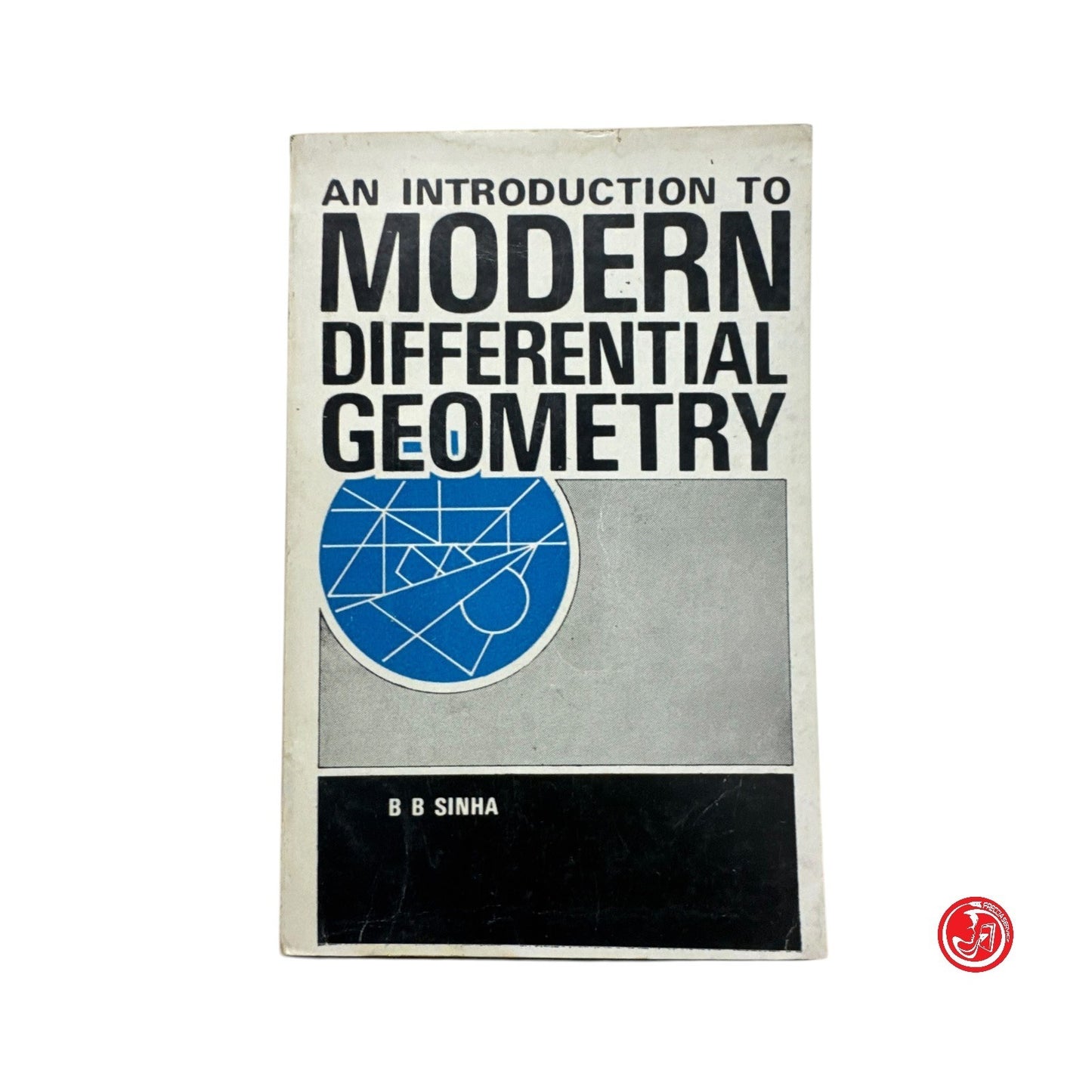 Matematica - B. B. Sinha - An introduction to modern differential geometry