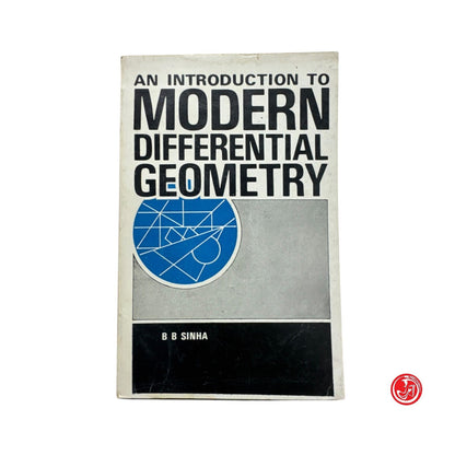 Matematica - B. B. Sinha - An introduction to modern differential geometry