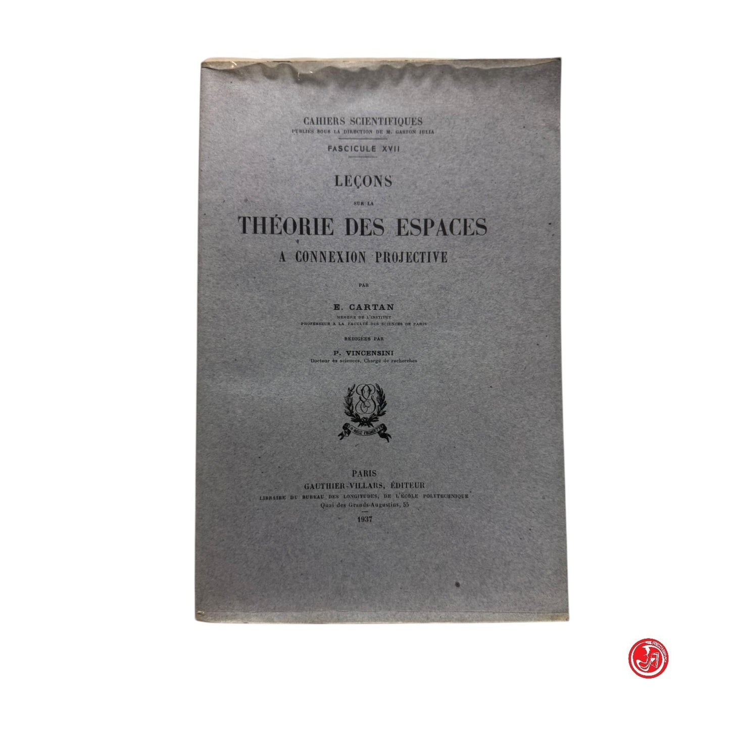 Matematica - Cartan e Vincensini - Lecons sur la theorie des espaces a connexion