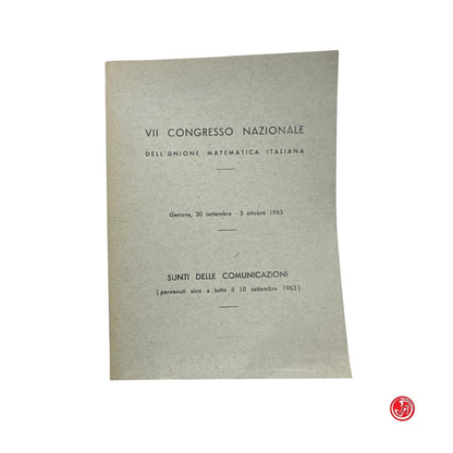 Matematica - VII consiglio nazionale dell'uninone matematica 1963
