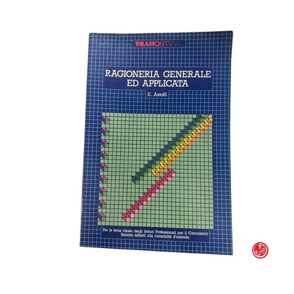 Matematica - E. Astolfi - Ragioneria generale ed applicata