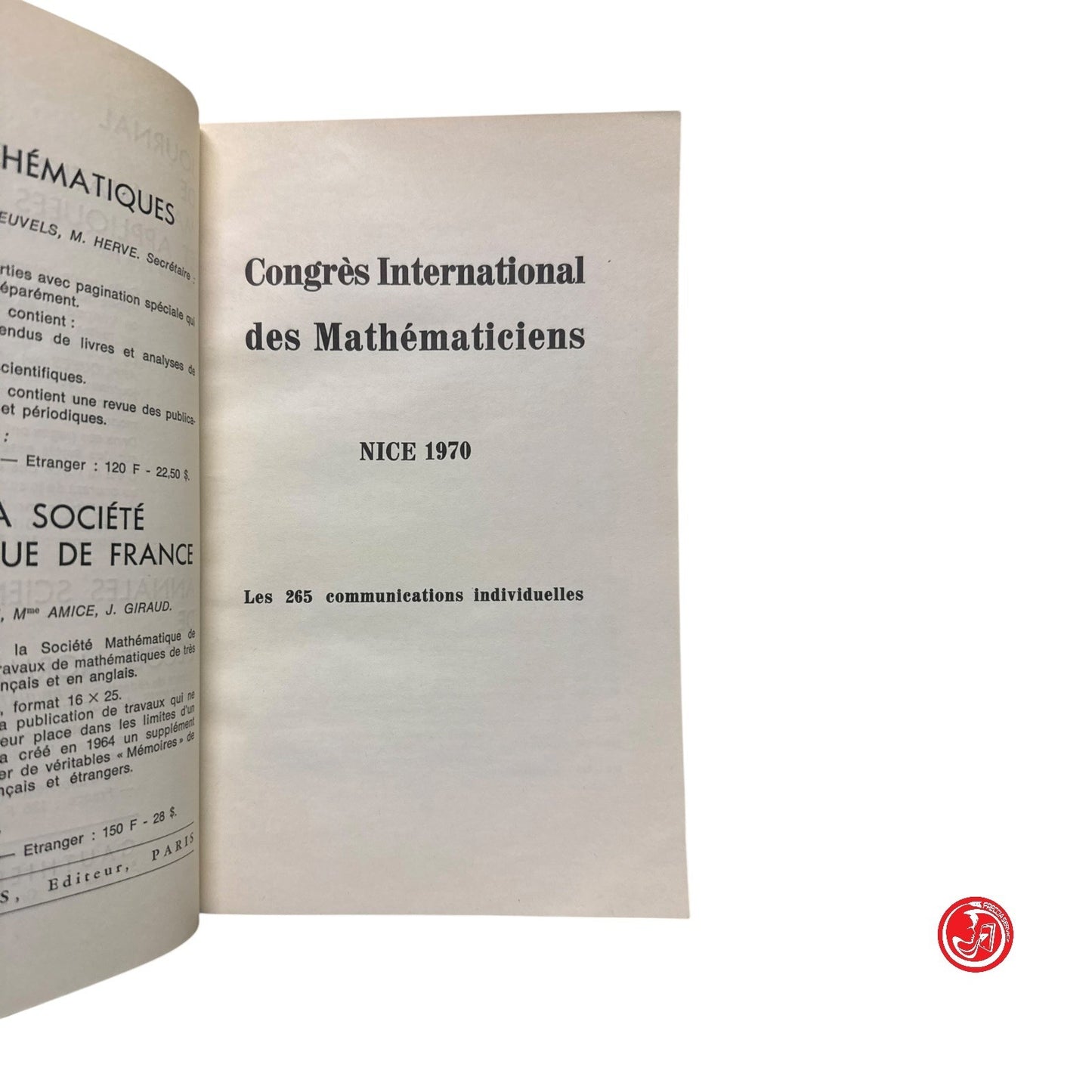 Matematica - Congres International des Mathematiciens Nice 1970