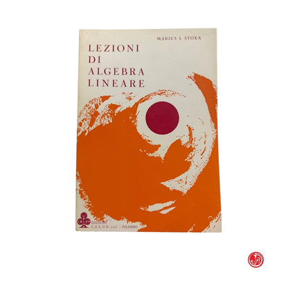 Matematica - M. Stoka - Lezioni di algebra lineare