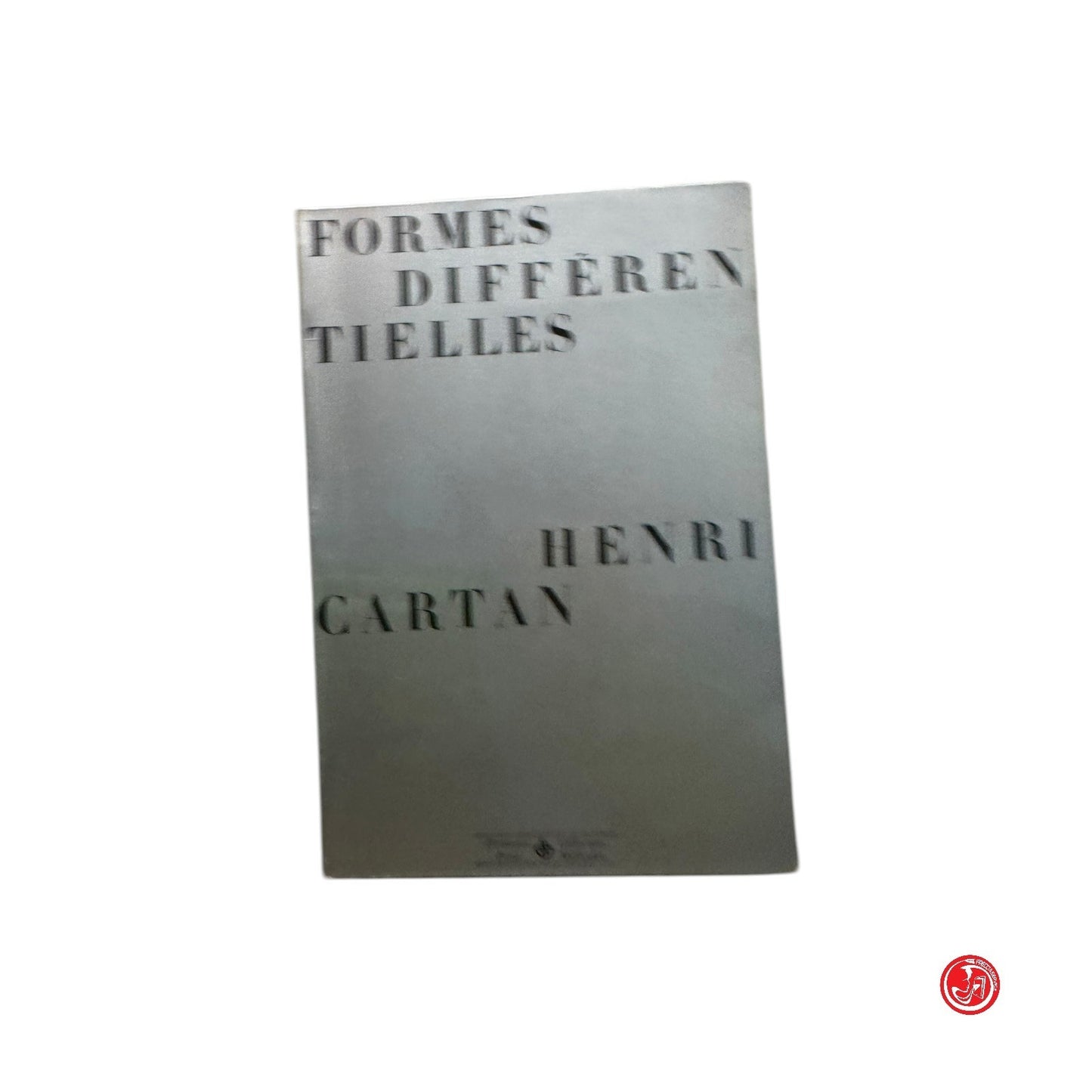 Matematica - H. Cartan - Formes differentielles