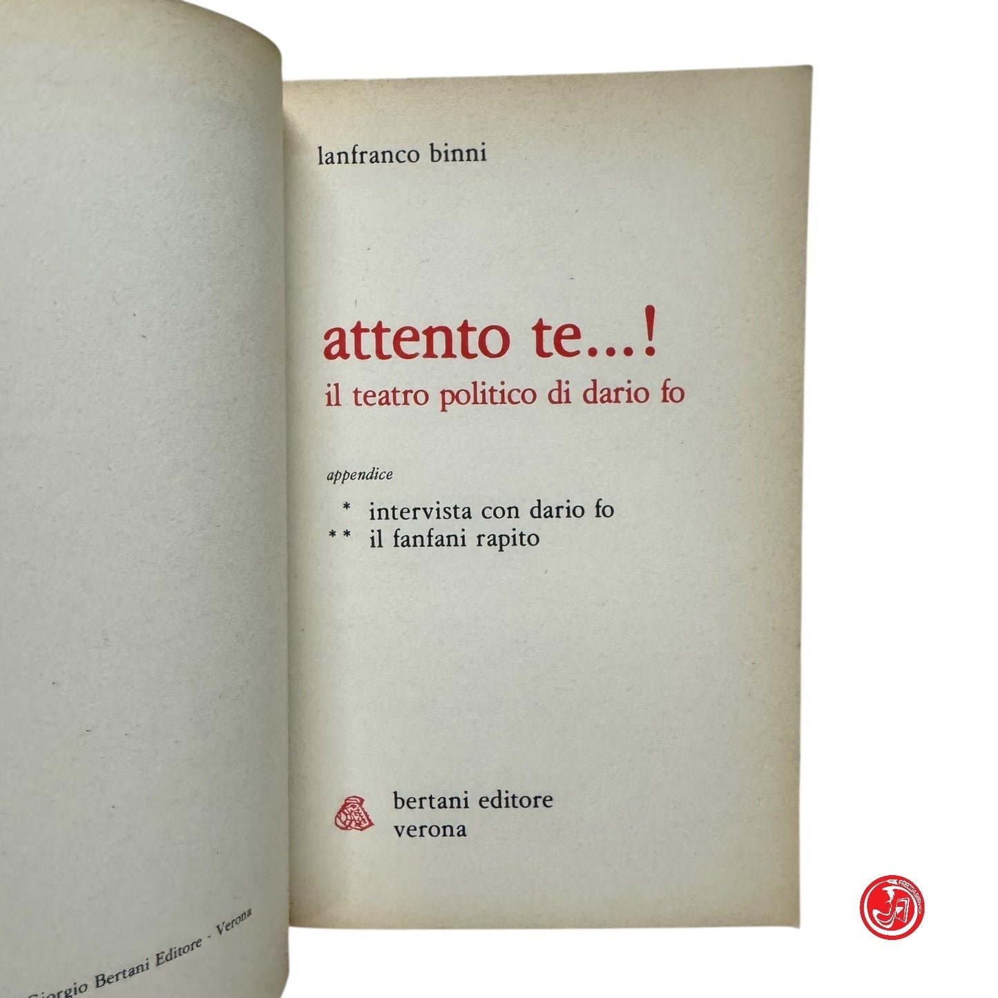 Teatro - L. Binni - Attento te...! - il teatro politico di Dario Fo
