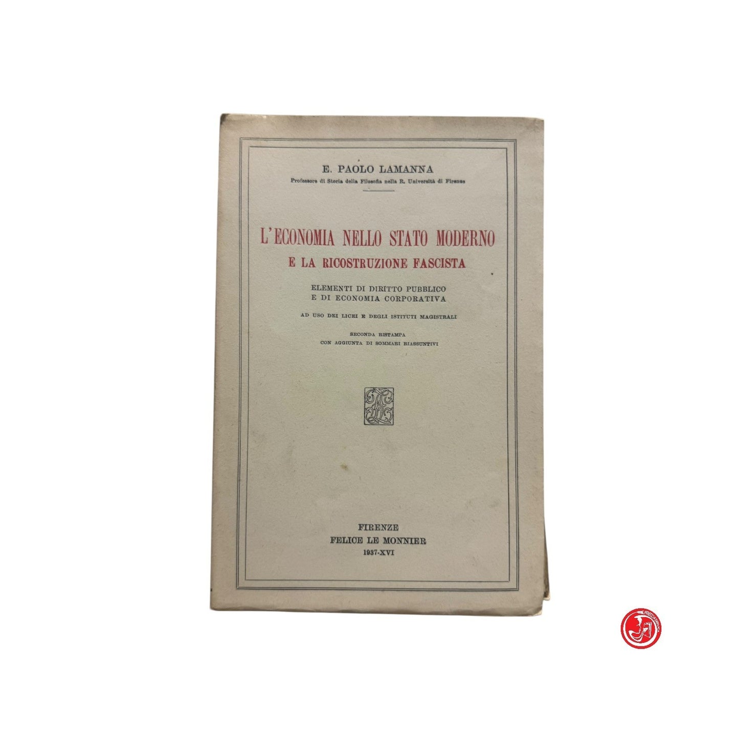 Saggio - P. Lamanna - L'economia nello stato moderno e la ricostruzione fascista
